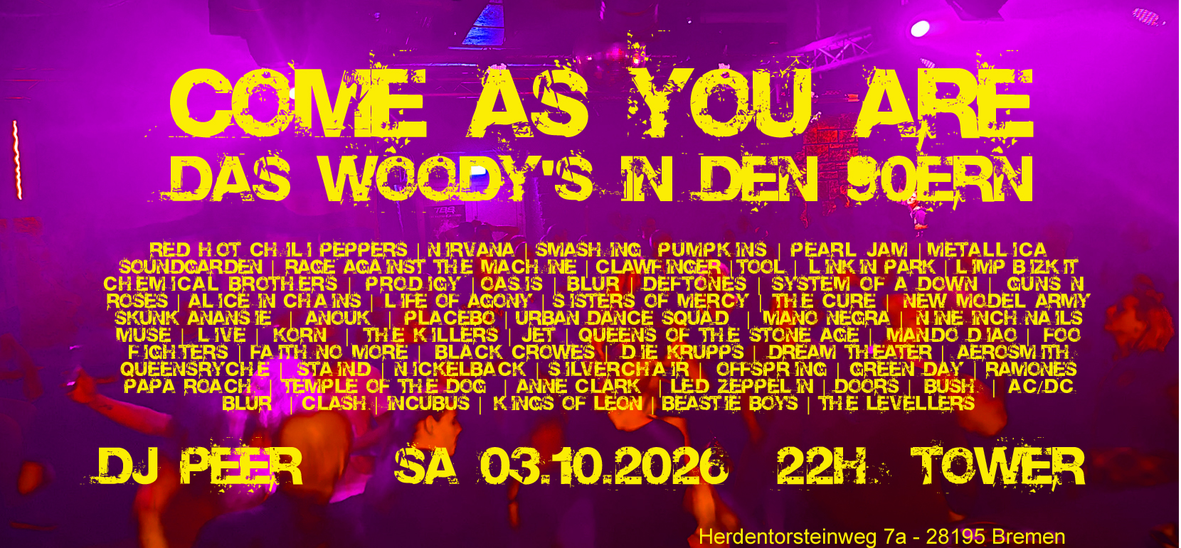 DJ Peer im Tower, HB - COME AS YOU ARE